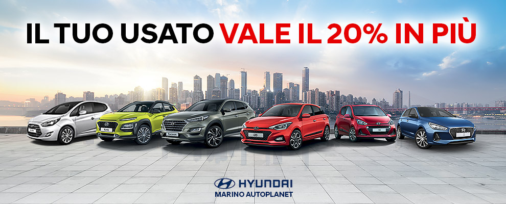 Passa a Hyundai, la tua Auto Usata vale di Più!
